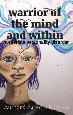 warrior of the mind and within by Charlotte Rameka (English) Hardcover Book
