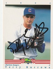 1992 Classic Best TERRY BURROWS Gastonia Rangers Texas Signed Autographed Card