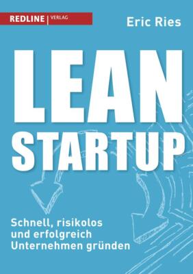 Lean Startup | Eric Ries | deutsch | The Lean Startup