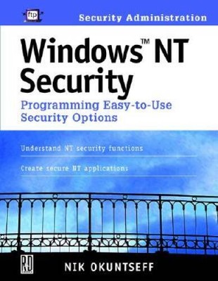 Windows NT Security: Programming Easy-To-Use Security Options with 3 - GOOD