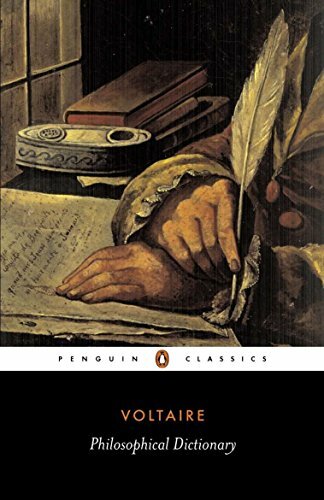 Philosophical Dictionary (Classics) By Francois Voltaire, Theodore Besterman
