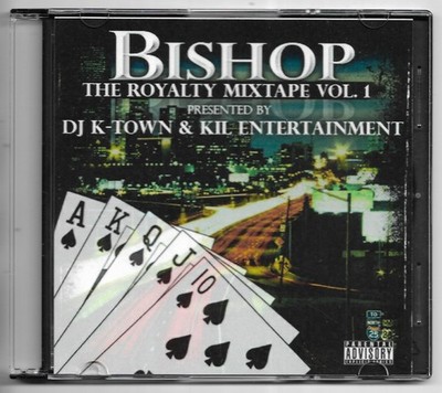 BISHOP - THE ROYALTY MIXTAPE VOL.1 * DENVER * BLACC * KIL * RARE!