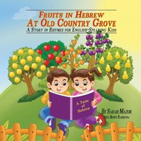 Sarah Mazor | Fruits In Hebrew At Old Country Grove | Taschenbuch | Englisch
