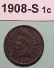 1908-S INDIAN HEAD US COPPER ONE CENT COIN RATES : FINE KEY DATE 1,115,000