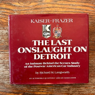 The Last Onslaught on Detroit by Richard Langworth 1975 Hardcover VG-