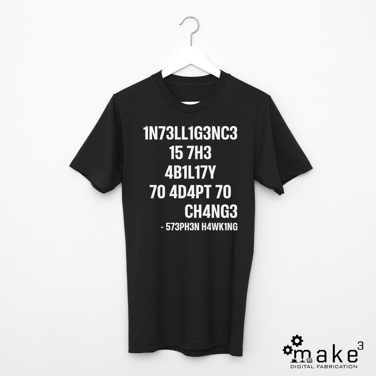 T shirt Intelligence Stephen Hawking