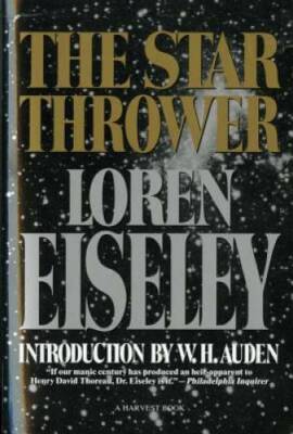 The Star Thrower - Paperback By Eiseley, Loren - GOOD