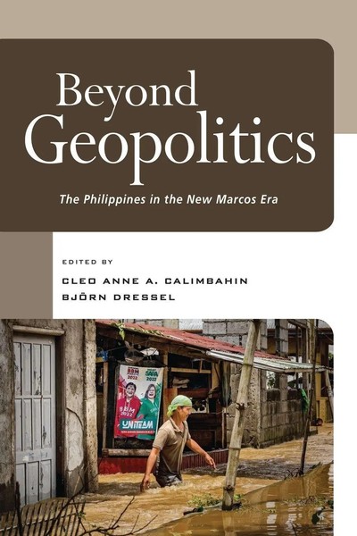 Beyond Geopolitics | The Philippines In The New Marcos Era | Calimbahin (U. A.)-image