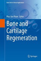 Bone And Cartilage Regeneration Phuc Van Pham