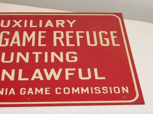 Vintage NOS Hilfsstaat Wild Zuflucht Jagd ist rechtswidrig Blechschild 12" x 8" - Bild 4 von 4
