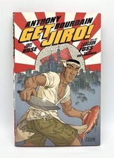 Get Jiro! Hardcover DC/Vertigo Anthony Bourdain Joel Rose Langdon Foss 2012