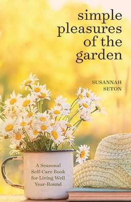 Simple Pleasures of the Garden | Susannah Seton | Englisch | Taschenbuch | 2023