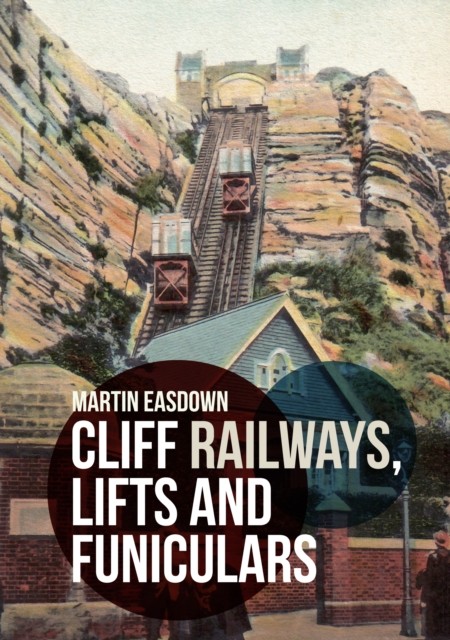 Cliff Railways Life and Funiculars Martin Easdown 2018 Paperback Book - Image 4