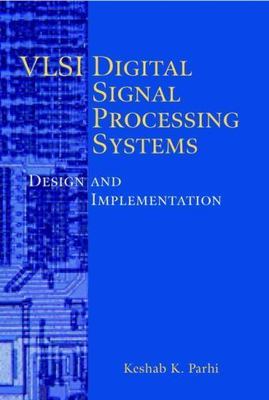 VLSI Digital Signal Processing Systems: Design and Implementation, USED-Acceptab