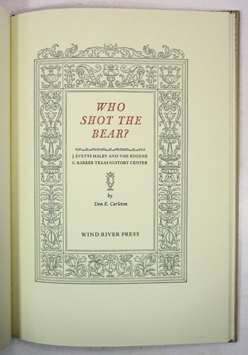 SIGNED 1st LTD "Who Shot the Bear?" Don E. Carlton 1984 HC Wind River +Ephemera - Picture 3 of 6
