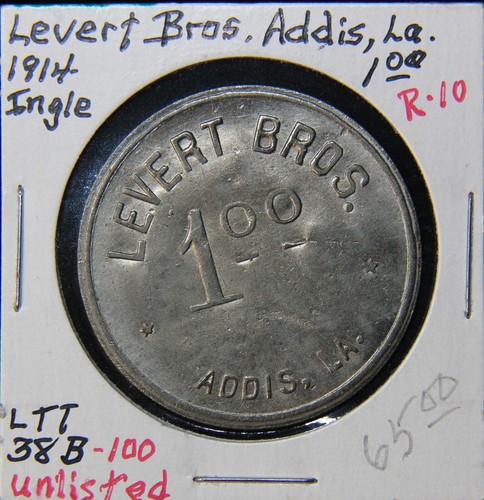 Levert Bros. 1914 Ingle GF $1 LTT#38B -100 unlisted R-10 Addis La. Token $45