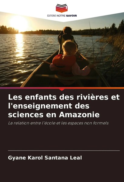 Gyane Karol Santana Leal | Les Enfants Des RivièRes Et L'enseignement Des...-image