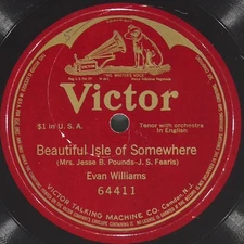 EVAN WILLIAMS Beautiful Isle Of Somewhere VICTOR 64411 VG+ 78 1914 Vocal 10" Pop
