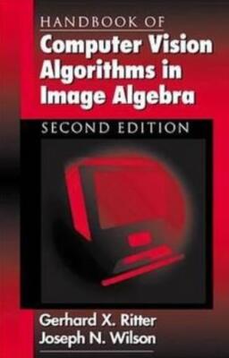 Handbook Of Computer Vision Algorithms In Image Algebra