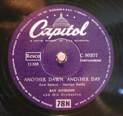 Ray Anthony And His Orchestra 78 RPM / Another Dawn, Another Day (21-0523-PL)