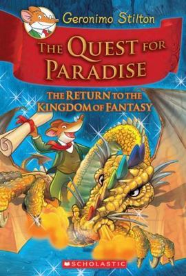 The Quest for Paradise (Geronimo Stilton and the Kingdom of Fantasy #2: The...