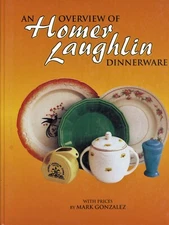 Homer Laughlin China Dinnerware - Types Patterns Marks / Book + Values