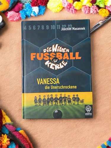 Die Wilden Fussballkerle 03. Vanessa, die Unerschrockene von Joachim Masannek - Bild 6 von 6