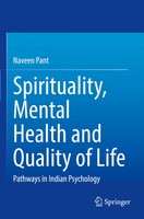 Naveen Pant | Spirituality, Mental Health And Quality Of Life | Taschenbuch