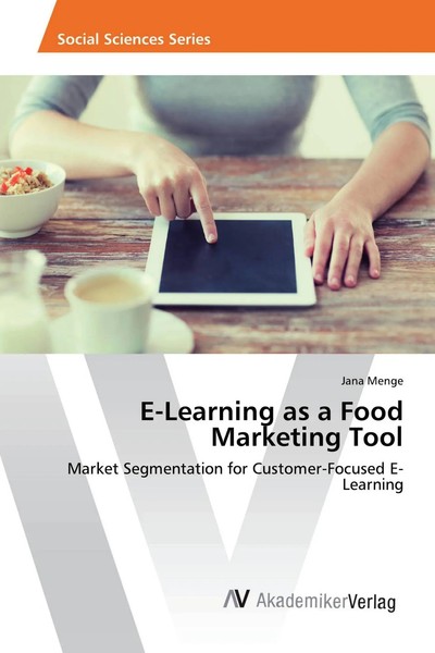 Jana Menge | E-Learning As A Food Marketing Tool | Taschenbuch | Englisch (2017)-image