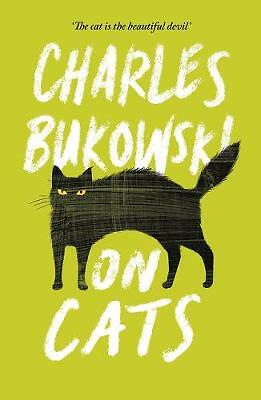On Cats by Charles Bukowski (Paperback, 2016)