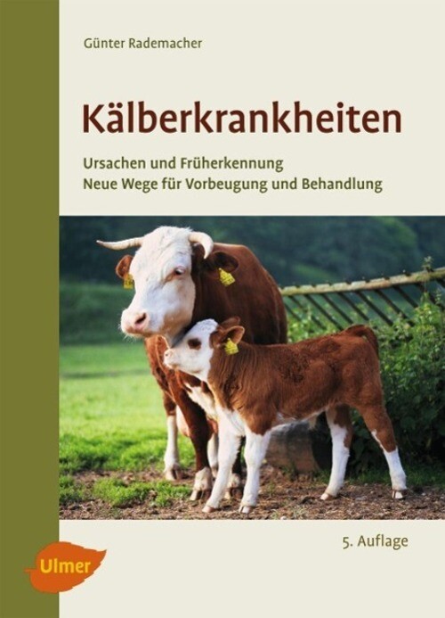 Thumbnail - Kälberkrankheiten | Günter Rademacher | Deutsch | Buch | 160 S. | 2013