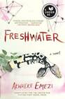 Freshwater - Paperback By Emezi, Akwaeke - Good