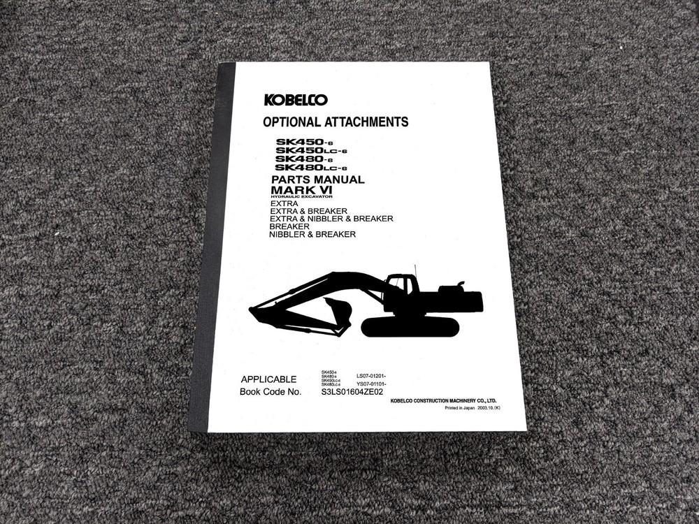 Kobelco SK450-6 Mark VI Excavator Optional Attachments Parts Catalog LS07-01201