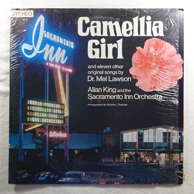 Allan King and the Sacramento Inn Orchestra Camellia Girl   Record Album Vinyl