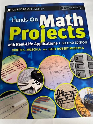 Hands-On Math Projects Grades 6-12 2006 Paperback Judith A. Muschla 2nd Edititon