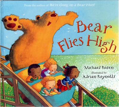 Bear Flies High by Michael Rosen