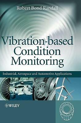 Vibration-based Condition Monitoring: Industrial, Aerospace and Automotive book