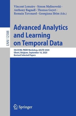 Advanced Analytics and Learning on Temporal Data: 5th ECML PKDD Workshop, AALTD 