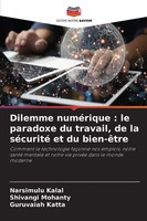 Dilemme NuméRique : Le Paradoxe Du Travail, De La SéCurité Et Du Bien-êTre Buch