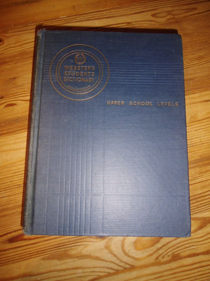 Webster s Students Dictionary For Upper School, 1943, Englisch