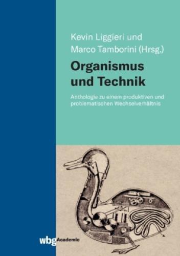 Thumbnail - Organismus Und Technik Anthologie Zu Einem Produktiven Und