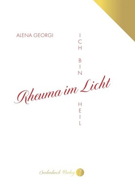 Rheuma im Licht | Alena Georgi | deutsch