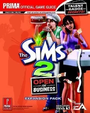 The Sims 2 Open for Business Expansion Pack: Prima Official Game Guide