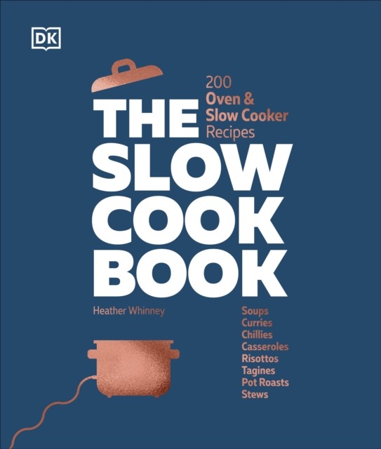 The Slow Cook Book: 200 Oven & Slow Cooker Recipes by DK - Image 2