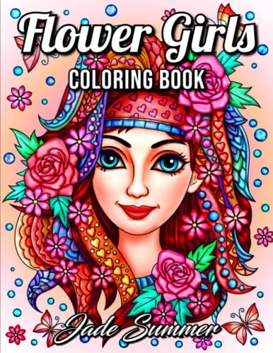Flower Girls: An Adult Coloring Book with Cute Manga Girls,... - Summer, Jade