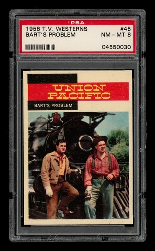 1958 T V Westerns Set-Break # 45 Bart's Problem PSA 8 NM-MT