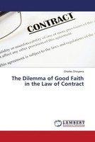 Charles Chinyama | The Dilemma Of Good Faith In The Law Of Contract | Buch