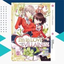 I’m in Love with the Villainess - Light Novel Vol 1 - Vol 7 English Version