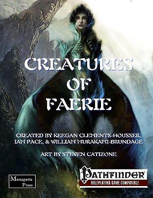 Creatures of Faerie By Iam Pace - New Copy - 9780692559581