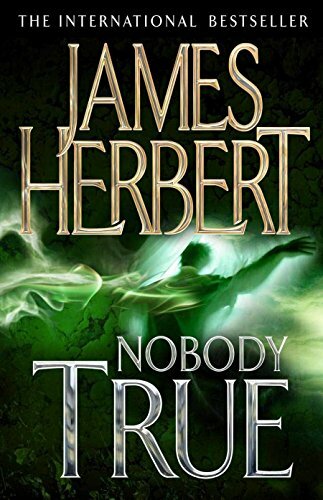 Nobody True,James Herbert- 9780330522069
